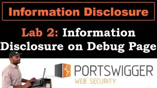 Раскрытие информации 2 | Раскрытие информации на странице отладки #portswigger