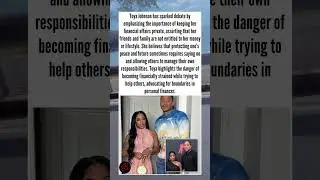 Toya Johnson: Set boundaries; your success isn&rsquo;t others' financial freedom. #toyajohnson #shorts