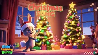 Christmas Song for Kids 🎄| Jingle Bells Sing Along & Holiday Fun | Kids Learning With Bunny