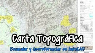 Escalar y Georeferenciar una Carta Topográfica en AutoCAD (México) - Hidrología Superficial