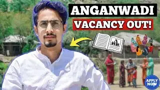 Anganwadi Workers & Helpers Vacancies Open: Apply Now