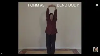BODY MIND METHOD Form #5- Bend Body  (Wisdom/Zhineng Qigong, Level II)