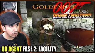 GOLDENEYE 007 REMAKE FASE 2: FACILITY ( 00 AGENT | Vers&atilde;o Remasterizada 007 Goldeneye do N64/XLBA