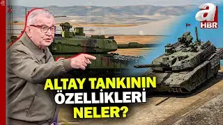 ALTAY tankı hangi &ouml;zellikleriyle farklı? &Uuml;retim s&uuml;recinde neler yaşandı? | A Haber