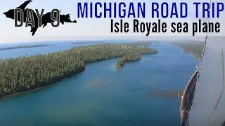 Taking the sea plane to Isle Royale! - Day 9