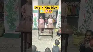One 🍷 One Blow 🌬️ 🎯 activity #school #games #ytshorts #youtube #focus #primary