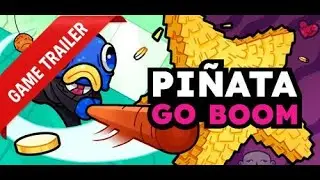 Pi&ntilde;ata Go Boom Gameplay Trailer