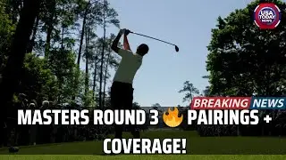 2025 Masters Round 3 Tee Times, Pairings & TV Coverage ⛳ । USA TODAY NEWS