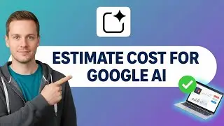 How to ESTIMATE COST FOR GOOGLE AI STUDIO REQUESTS (Step by Step)