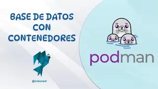 Base de Datos Con Contenedores (Podman)