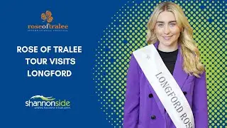Rose of Tralee Tour in Longford I Shannonside FM