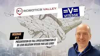 Webinaire   Full Speed Automation et VITESSE par Luc Leroy