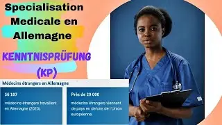 Médecins africains, comment venir se spécialiser en Allemagne ? - Examen  KP (Kenntnisprüfung)