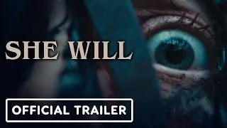 She Will - Official Trailer (2022) Alice Krige, Kota Eberhardt