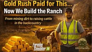 Gold Rush or Bust &ndash; Gold Mine Empire FINALE  FS25 Supercut Part 2