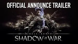 Middle-earth: Shadow of War&trade; - Announcement Trailer - Warner Bros. UK