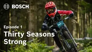 Thirty Seasons Strong feat. Tracy Moseley | Episode 1 | Bosch eBike Systems