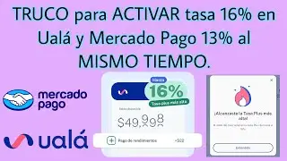 HACK para ACTIVAR tasa de UAL&Aacute; 16% y 13% en MERCADO PAGO al MISMO TIEMPO. 