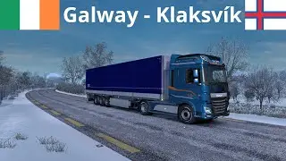 Euro Truck Simulator 2 | ProMods 2.43 | Galway (IRL) - Klaksv&iacute;k (FO) [Timelapse]