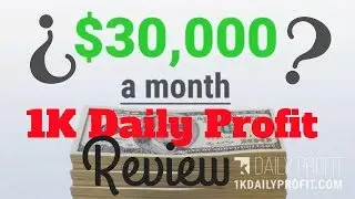 1K Daily Profit Real or Scam? Do not buy! first check this 1KDailyProfit Review