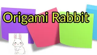 Origami Rabbit / Paper folding Rabbit / Easy Craft