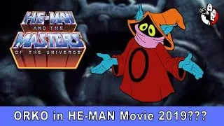Will He-Man Movie 2019 cast Orko?