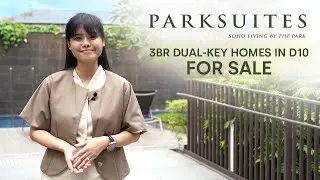 Parksuites | 3-Bedroom Dual-Key Home Tour | For Sale