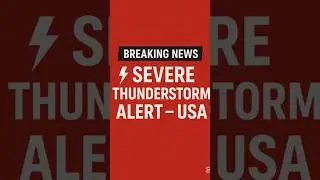 today's weather update #Breaking News: Severe Thunderstorm Hits USA ⚡ Latest Weather Update 2025