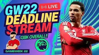 FPL GW22 LIVE DEADLINE STREAM! | 138K OVERALL! 🌎 | EARLY TEAM NEWS! | Fantasy Premier League 25/26