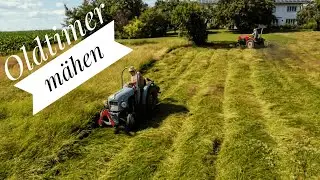 Oldtimer m&auml;hen | Porsche, Eicher, Deutz-Fahr