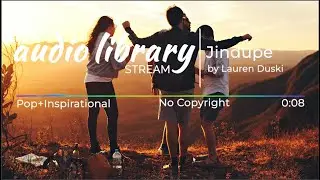 Jindupe by Lauren Duski - No Copyright Safe Background Music for Content Creators