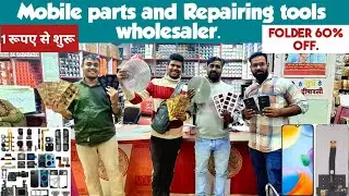 Mobile phone parts and repairing tools wholesaler  delhi|mobile parts | display|all mobile folder |