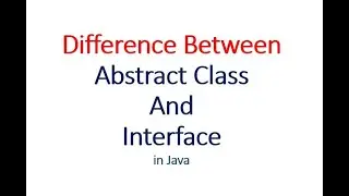 Difference Between Abstract Class and Interface - Hindi