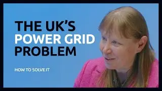 Solving the UK's Power Grid Problem