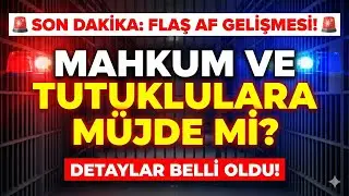 Af Yasası G&uuml;ndemi Alevlendi: 2026 Yılında Kimler Yararlanacak