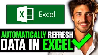 How To Automatically Refresh Data in Excel (2025) - Step by Step