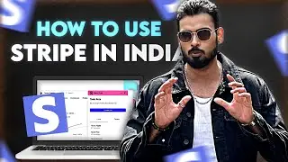 Complete STRIPE setup from INDIA step by&nbsp;step&nbsp;2024
