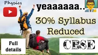 CBSE new syllabus 2020-21 | Cbse syllabus reduced | Class 12 physics deleted topics | Cbse update