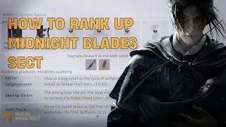 How to Rank Up Midnight Blades Sect in Where Winds Meet