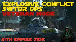 Explosive Conflict-Veteran Mode ► SWTOR OPS  | Yerba Mate Guild |