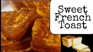 Only 3 Ingredients Make Sweet  French Toast || Classic Quick and Easy Breakfast Recipe ||