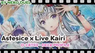 [D-LBT03] Deck Profile - Kairi // เงือกสาวไอดอล✨
