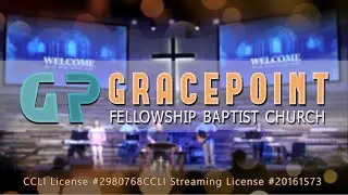 Gracepoint Fellowship Baptist Church 