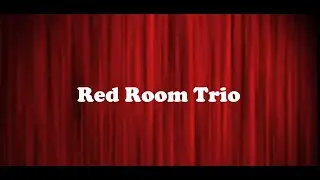 Red Room Trio - Trailer