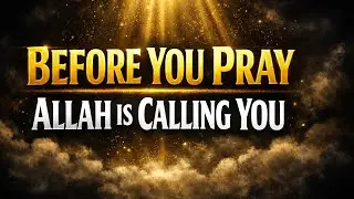 Before You Pray Tonight… Allah Wants You to Hear This | ISLAM