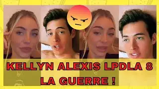 KELLYN ALEXIS LPDLA 8 LES EXPLICATIONS !