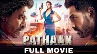 Pathaan | Full Action Movie | Shah Rukh Khan | Deepika Padukone | John Abraham Latest New Movie ...