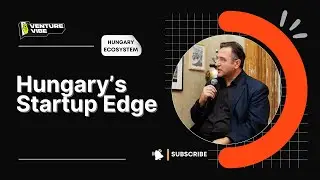 🇭🇺 Inside Hungary&rsquo;s Startup Ecosystem: Talent, Scale & Global Mindset - Insights from Imre Hild