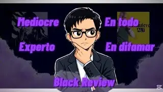 Black Review y su falsa moral de cr&iacute;tico