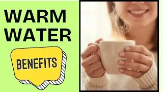 Drink Warm Water Every Morning &mdash; Amazing Benefits You Didn&rsquo;t Know !! #DrinkWater
